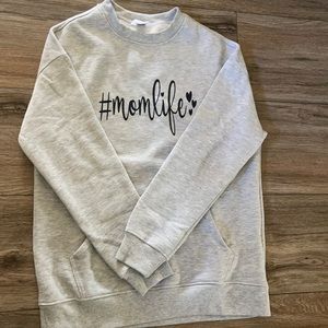 New never worn momlife sweatshirt.
